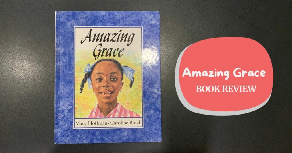 Book Review 4: Amazing Grace
